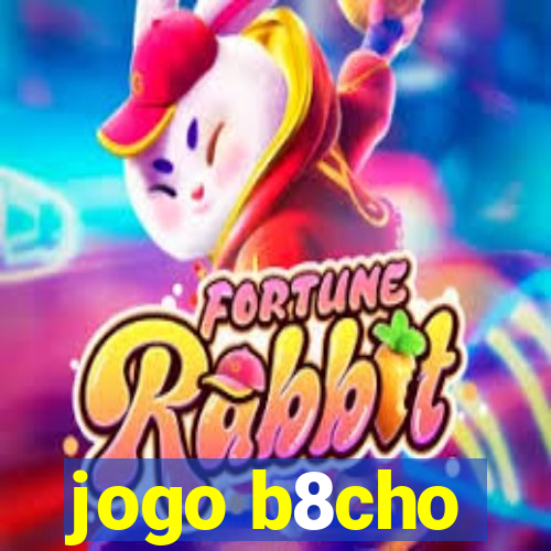 jogo b8cho